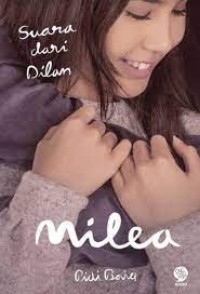 MILEA :SUARA DARI DILAN